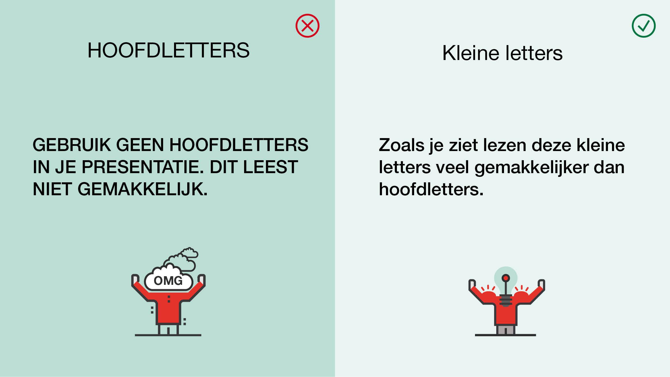 Het moet opvallen maar zijn hoofdletter de oplossing? 